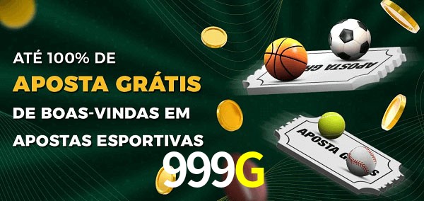 999G Ate 100% de Aposta Gratis